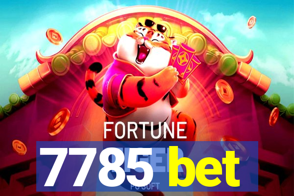 7785 bet